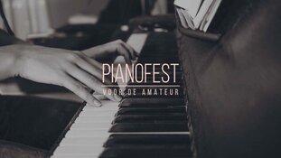 Eerste Pianofestival voor amateurpianisten van alle leeftijden in Nederland