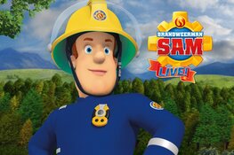 Deze zomer terug in het theater: Brandweerman Sam Live! - Het Grote Kampeeravontuur