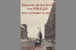 Eén jaar uit het leven van P.M.C.J.S. – Jaar van honger en muziek