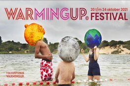Warming Up Festival biedt spannend cultureel programma rond klimaatverandering