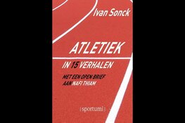 Atletiek in vijftien verhalen, met een open brief aan Nafi Thiam’