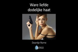 Doortje Rome debuteert bij Uitgeverij Doornwater met niets verbloemend, deels autobiografisch, verhaal!