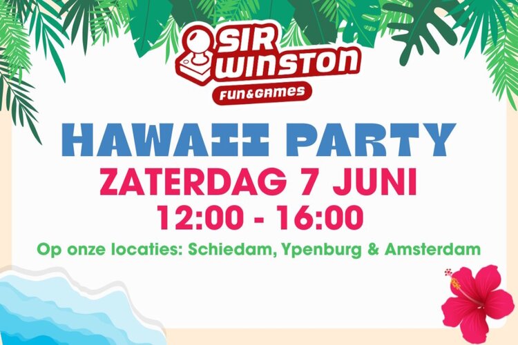 Aloha! Kom naar de Hawaii Party bij Sir Winston Fun & Games!