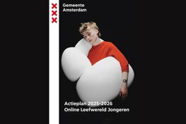 Amsterdam lanceert actieplan Online Leefwereld Jongeren