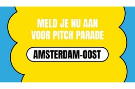 Pitch Parade: Jongeren uit Amsterdam-Oost krijgen de kans hun droom waar te maken